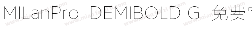 MILanPro_DEMIBOLD G字体转换